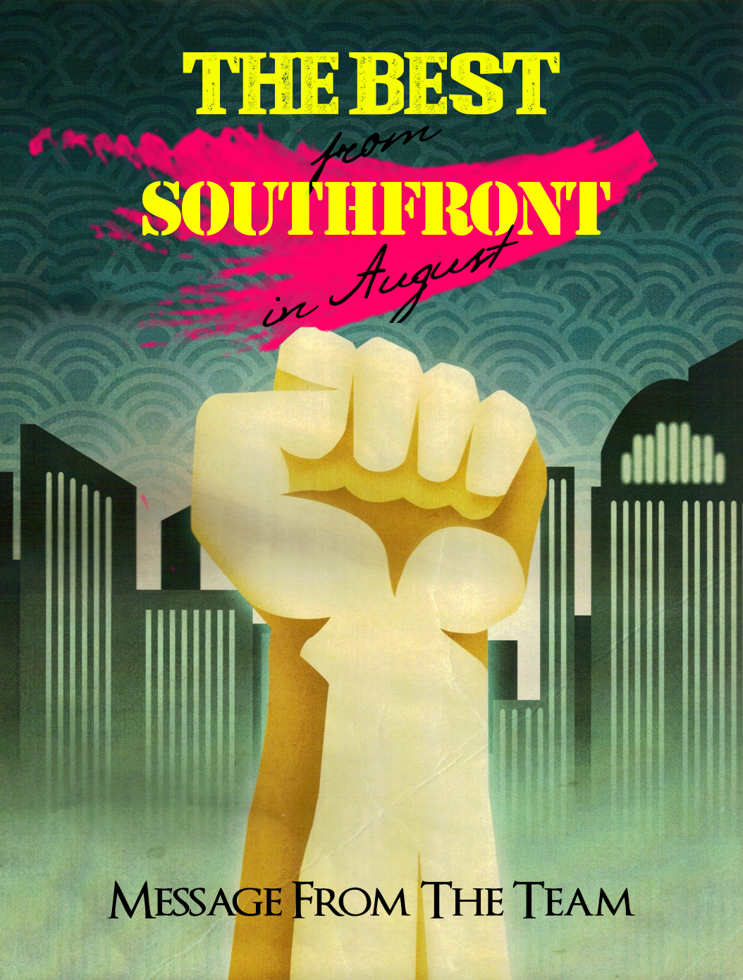 The best from SouthFront in August, Message from the Team