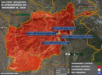 Military Situation In Afghanistan On December 15, 2021 (Map Update)