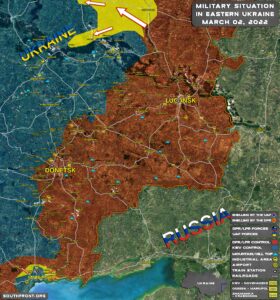 Military Situation In Eastern Ukraine On March 2, 2022 (Map Update)