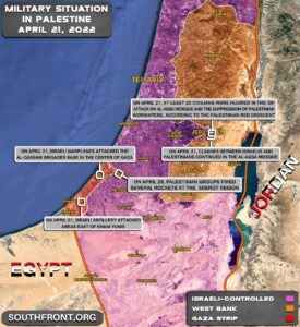 Military Situation In Palestine On April 21, 2022 (Map Update)