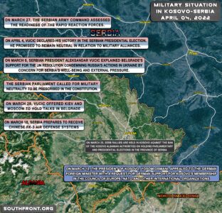 Military & Political Developments In Kosovo, Serbia In March, April 2022 (Map Update)
