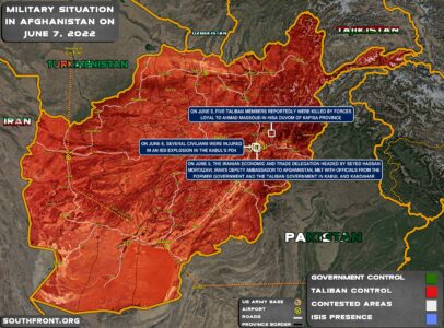 Military Situation In Aghanistan On June 7, 2022 (Map Update)