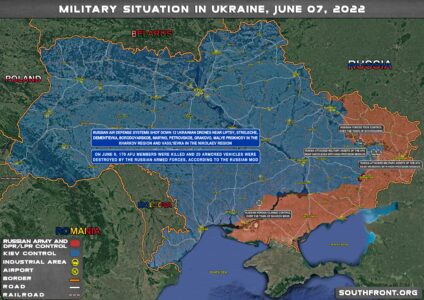 Military Situation In Ukraine On June 7, 2022 (Map Update)