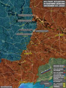 Military Situation In Eastern Ukraine On December 7, 2022 (Map Update)