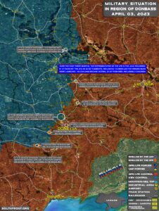 Military Situation In Donbass On April 3, 2023 (Map Update)