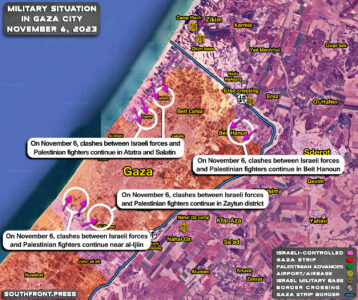 Military Situation In Gaza Strip On November 6, 2023 (Map Update)