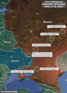 Ukrainian Strikes In Russian Rear Regions On April 17-18, 2024 (Map Update)