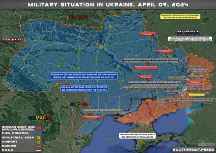 Military Situation In Ukraine On April 9, 2024 (Map Update)